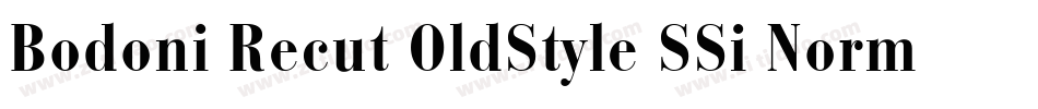 Bodoni Recut OldStyle SSi Normal字体转换